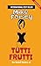 Tutti Frutti (Dev Haskell Mystery, #5)