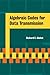 Algebraic Codes for Data Transmission 1st edition by Blahut, Richard E. (2003) Hardcover
