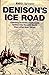 Denison's Ice Road