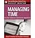 [(Managing Time: Expert Solutions to Everyday Challenges )] [Author: Harvard Business School Press] [Apr-2006]