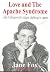 Love and the Apache Syndrom...