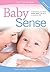 Baby Sense: Understanding Your Baby's Sensory World: the Key to a Contented Child by Megan Faure and Ann Richardson (2007) Paperback