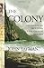 The Colony: The Harrowing T...