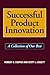 Successful Product Innovation: A Collection of Our Best by Robert G. Cooper (2009-09-03)