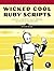 [Wicked Cool Ruby Scripts: Useful Scripts that Solve Difficult Problems] [By: Pugh, Steve] [December, 2008]