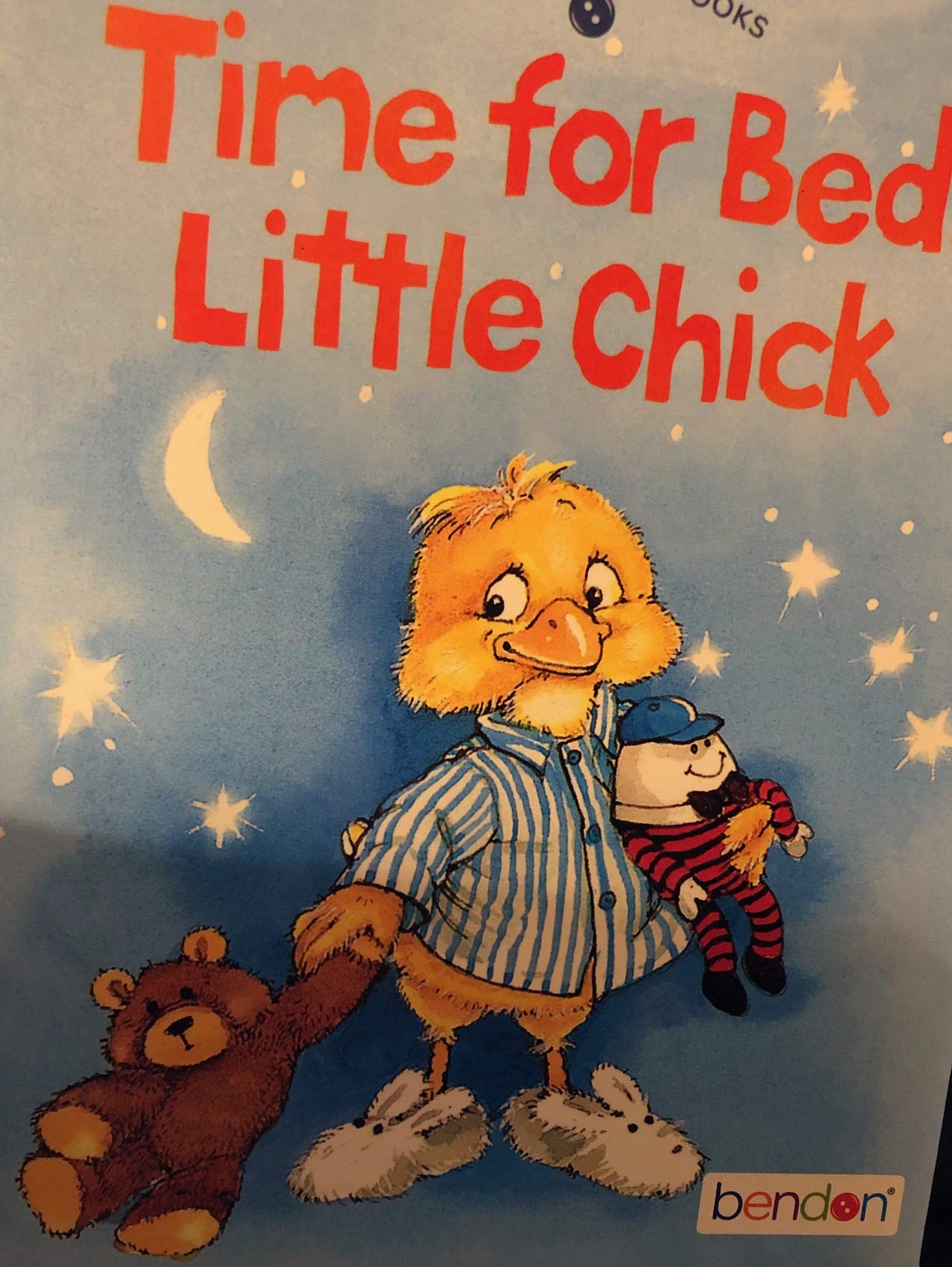Time for Bed, Little Chick (Unknown Binding)