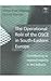The Operational Role of the Osce in Southeastern Europe: Contributing to Regional Stability in the Balkans