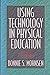Using Technology in Physical Education