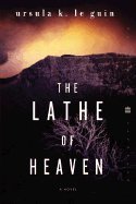 Lathe of Heaven A Novel