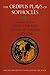 The Oedipus Plays of Sophocles: Oedipus the King; Oedipus at Colonus; Antigone by Sophocles(1996-05-01)