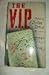 The V.I.P.