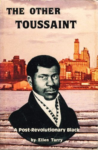 The other Toussaint: A modern biography of Pierre Toussaint, a post-revolutionary Black (Paperback)