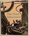 The third dimension: Sculpture of the New York school