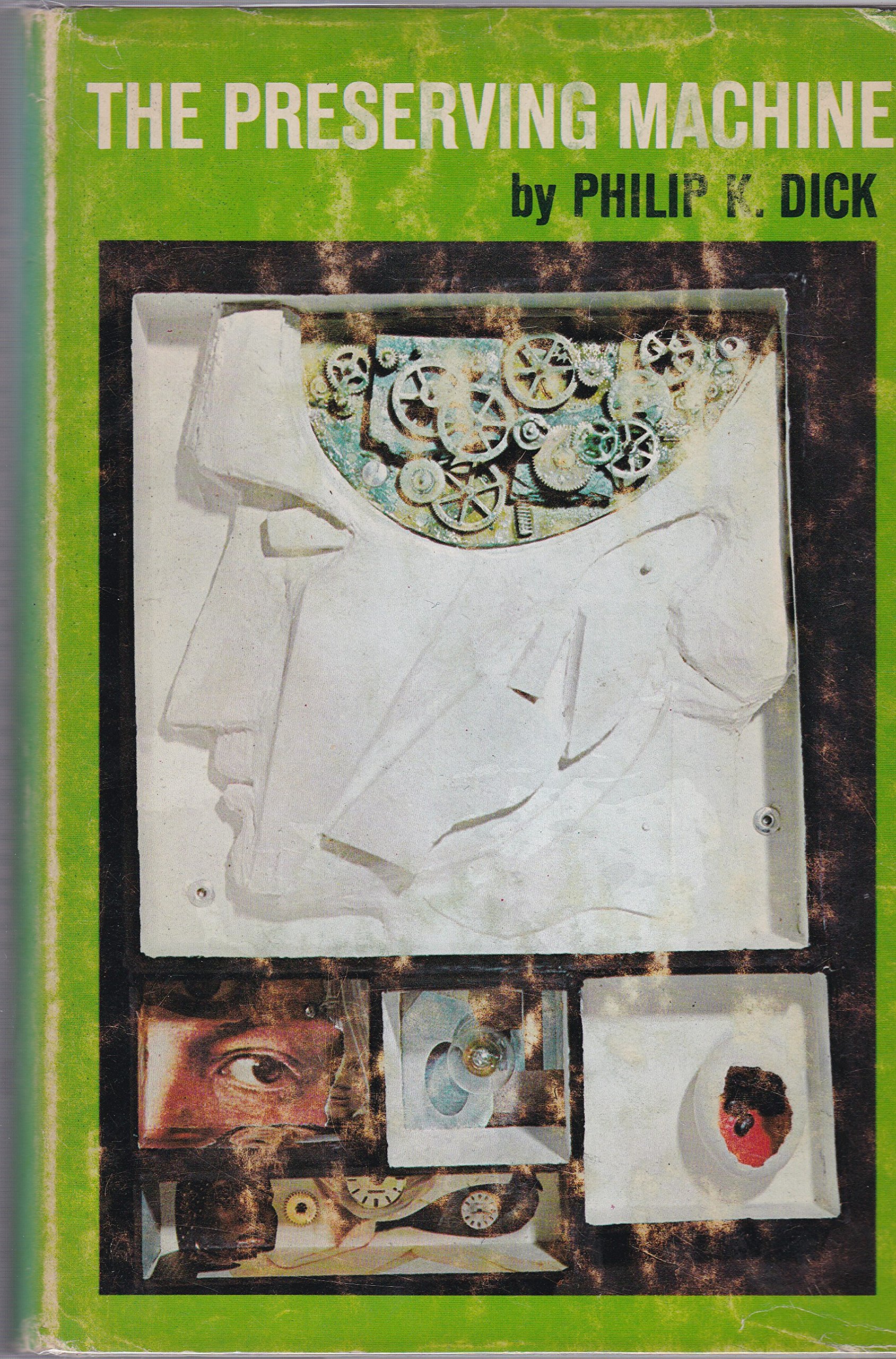 The Preserving Machine and Other Stories