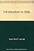 Introduction to SQL by Lans Rick F. van der (1988-07-14) Paperback