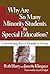 Why Are So Many Minority Students in Special Education?: Understanding Race & Disability in Schools by Beth Harry, Janette K. Klingner (2005) Paperback