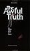 The Awful Truth by Patrick ...
