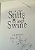 Stiffs and Swine, First Edition Signed/inscribed By the Author by J.B. Stanley