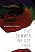 The Summer We Got Free by Mia McKenzie (2012-11-19)