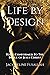 Life by Design To Be Conformed To The Image of Jesus Christ by Jacqueline Fusallah
