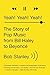 Yeah! Yeah! Yeah!: The Story of Pop Music from Bill Haley to Beyonc? by Bob Stanley (2015-09-14)