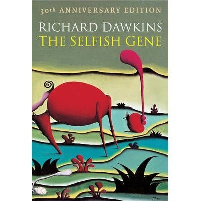 TheSelfish Gene by Dawkins, Richard ( Author ) ON Mar-16-2006, Hardback