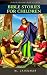 Bible Stories For Children:...