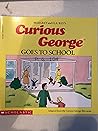 Curious George Goes to School by Margret Rey