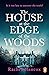 The House at the Edge of th...