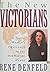 The New Victorians: A Young Woman's Challenge to the Old Feminist Order