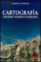 Cartografia - Urbanismo y Desarrollo Inmobiliario (Spanish Edition)