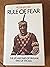Rule of Fear. The Life and Times of Dingane King of the Zulu.