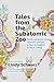 Tales from the Subatomic Zoo