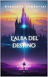 L'Alba del Destino (S the Reset - Spin Off 1) (Italian Edition)