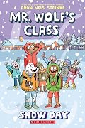 Mr. Wolf's Class Series by Aron Nels Steinke