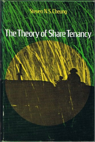 The Theory of Share Tenancy, With Special Application to Asian Agriculture and the First Phase of Taiwan Land Reform (Hardcover)