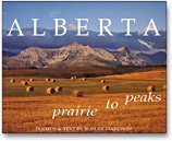 Alberta: Prairie to Peaks (Hardcover)