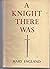 A Knight There Was