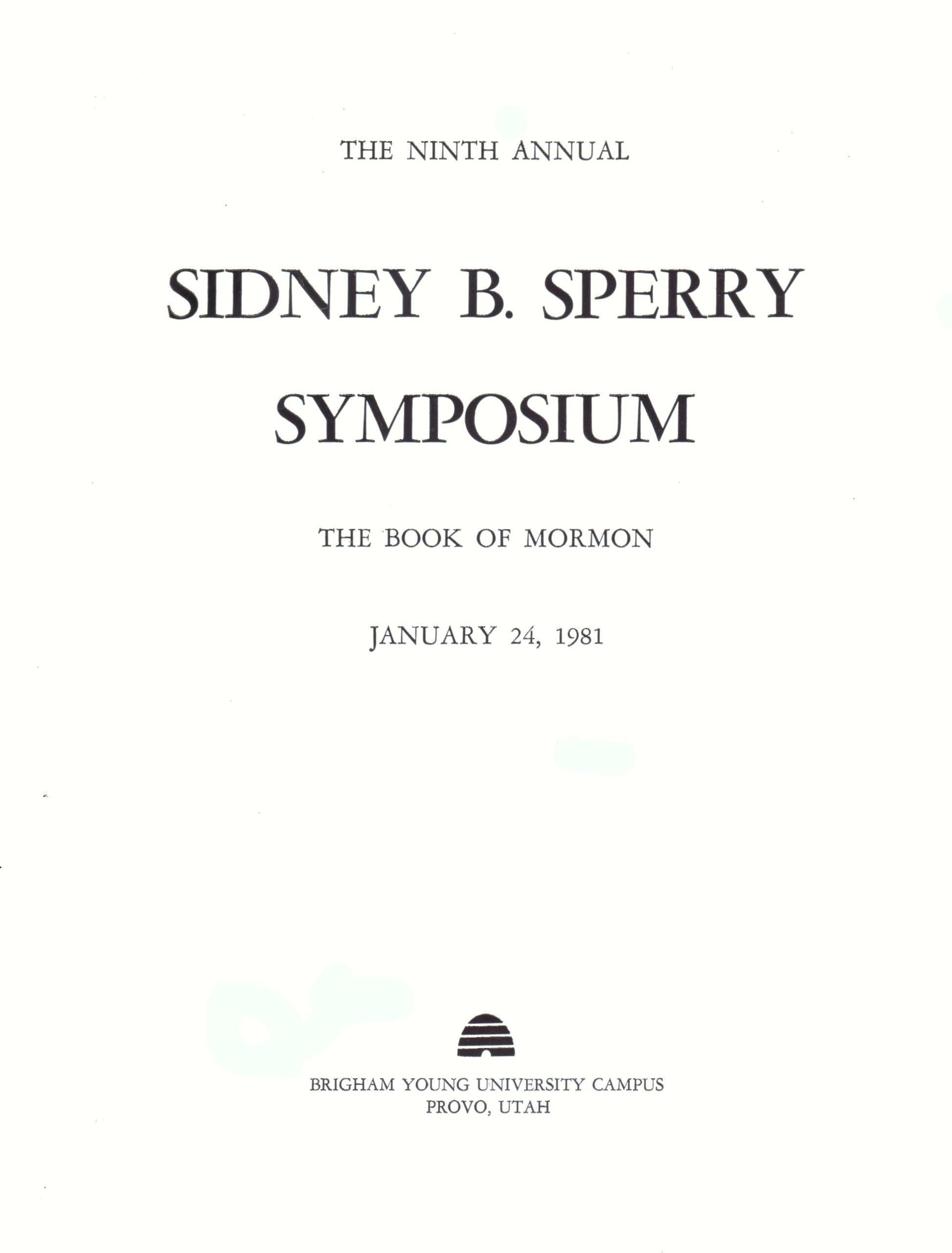 The Ninth Annual Sidney B. Sperry Symposium: The Book of Mormon (Unknown Binding)