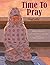 Time to Pray by Maha Addasi (1-Sep-2010) Hardcover
