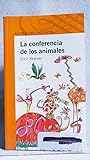 La conferencia de los animales by Erich Kästner
