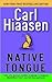 Native Tongue by Carl Hiaasen