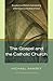 The Gospel and the Catholic Church [Paperback] [November 2009] (Author) Michael Ramsay