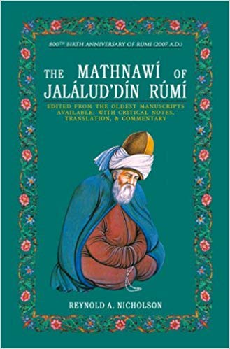 The Mathnawi of Jalalud'Din Rumi, Vol. 1: Containing the Translation of the First & Second Books