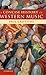 A Concise History of Western Music by Paul Griffiths (2006-06-29)