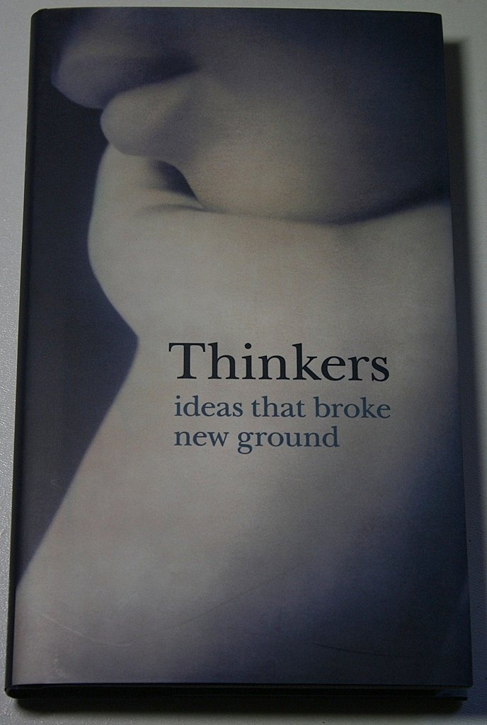 Thinkers: Ideas That Broke New Ground (Hardcover)
