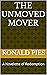 The Unmoved Mover: A Novele...