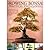 GROWING BONSAI A Practical Encyclopedia