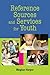 Reference Sources and Services for Youth 1st by Meghan Harper (2011) Paperback