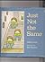 Just Not the Same by Addie Lacoe (1992-09-24)